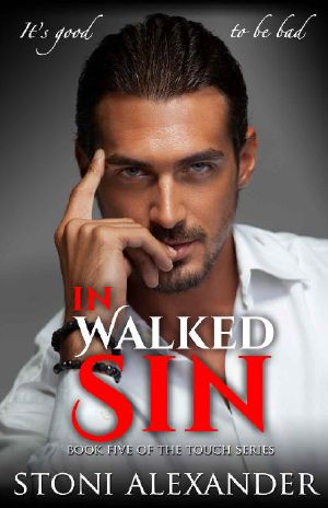 [The Touch Series 05] • In WALKED SIN · Book Five of the Touch Series